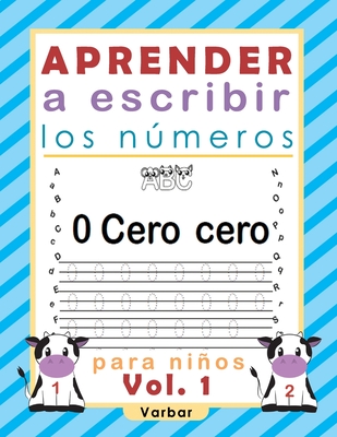 Aprender A Escribir Los Nmeros Libro Para Nios De Practica Para