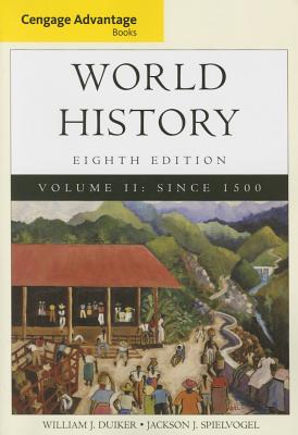 Cengage Advantage Books: World History, Volume II Book By William J ...