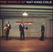 The World of Nat King Cole