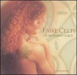 Faire Celts: A Woman's Voice