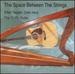 The Space Between the Strings