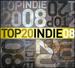 Top 20 Indie 08