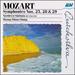 Mozart: Symphonies Nos. 25, 28 & 29