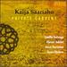 Kaija Saariaho: Private Gardens