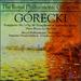 Henryk Mikolaj G�recki: Symphony No. 3, Op. 36 "Symphony of Sorrowful Songs"; Three Pieces in Old Style