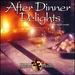 After Dinner Delights: A Little Night Music