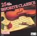25 All Time Favorite Classics, Vol. 2