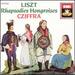 Liszt: Rhapsodies Hongroises