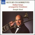 Return to Sorrento: Italian Songs arranged for Trombone