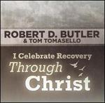 I Celebrate Recovery Through Christ
