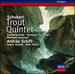 Schubert: Trout Quintet; Moments musicaux