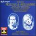 Debussy: Pelleas et Melisande