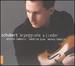 Schubert: Arpeggione Sonata; Lieder