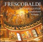Frescobaldi: Harpsichord, Vol. 2