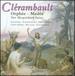 Louis-Nicolas Cl�rambault: Orph�e-M�d�e
