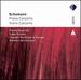 Schumann: Piano Concerto; Violin Concerto