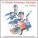 In South American Twilight