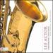 Lee Actor: Saxophone Concerto; Dance Rhapsody; Horn Concerto