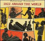 Putumayo Presents: Jazz Around the World
