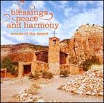 Blessings, Peace and Harmony