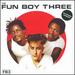 Fun Boy Three [Bonus Tracks]