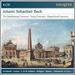 Johann Sebastian Bach: The Brandenburg Concertos; Violin Concertos; Harpsichord Concertos