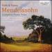 Felix & Fanny Mendelssohn: Complete Piano Trios