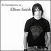 An  Introduction to Elliott Smith