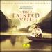 The Painted Veil [Original Motion Picture Soundtrack]
