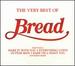 The Very Best of Bread [Rhino]