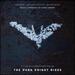 The Dark Knight Rises [Original Motion Picture Soundtrack]