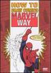 How to Draw Comics the Marvel Way