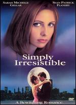 Simply Irresistible