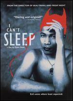 I Can't Sleep
