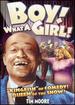 Boy! What a Girl