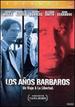 Los A�os B�rbaros