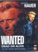Wanted: Dead or Alive