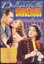 Delightfully Dangerous