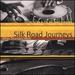 Silk Road Journeys: When Strangers Meet