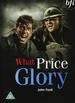 What Price Glory?