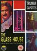 The Glass House