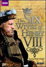 The Six Wives of Henry VIII