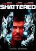 Shattered [Bilingual]