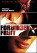 Forbidden Fruit