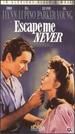 Escape Me Never