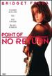 Point of No Return