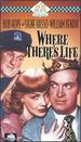 Where There's Life