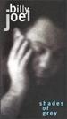Billy Joel: Shades of Grey