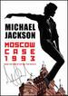 Michael Jackson: Moscow Case 1993