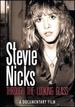 Stevie Nicks: Through the Looking Glass